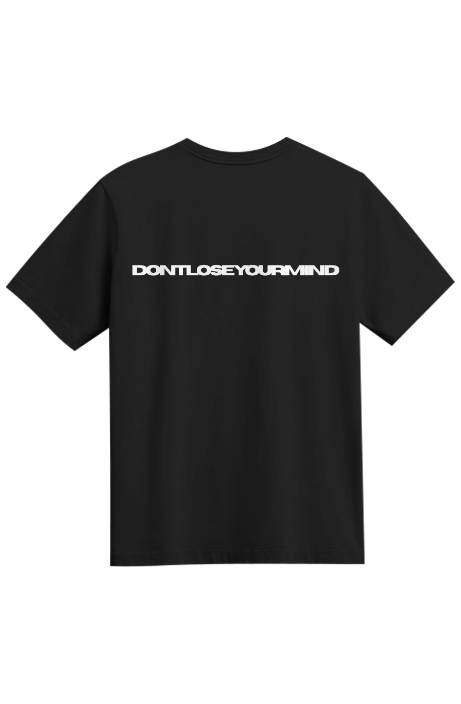 Don't lose your mind Tee