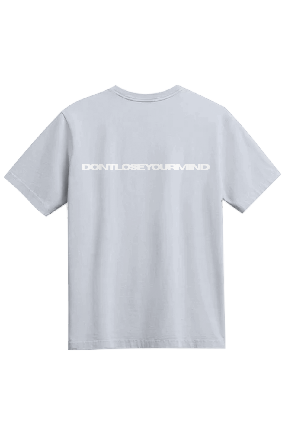 Don't lose your mind Tee